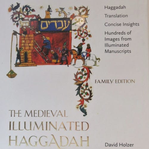 The Medieval Illuminated Haggadah